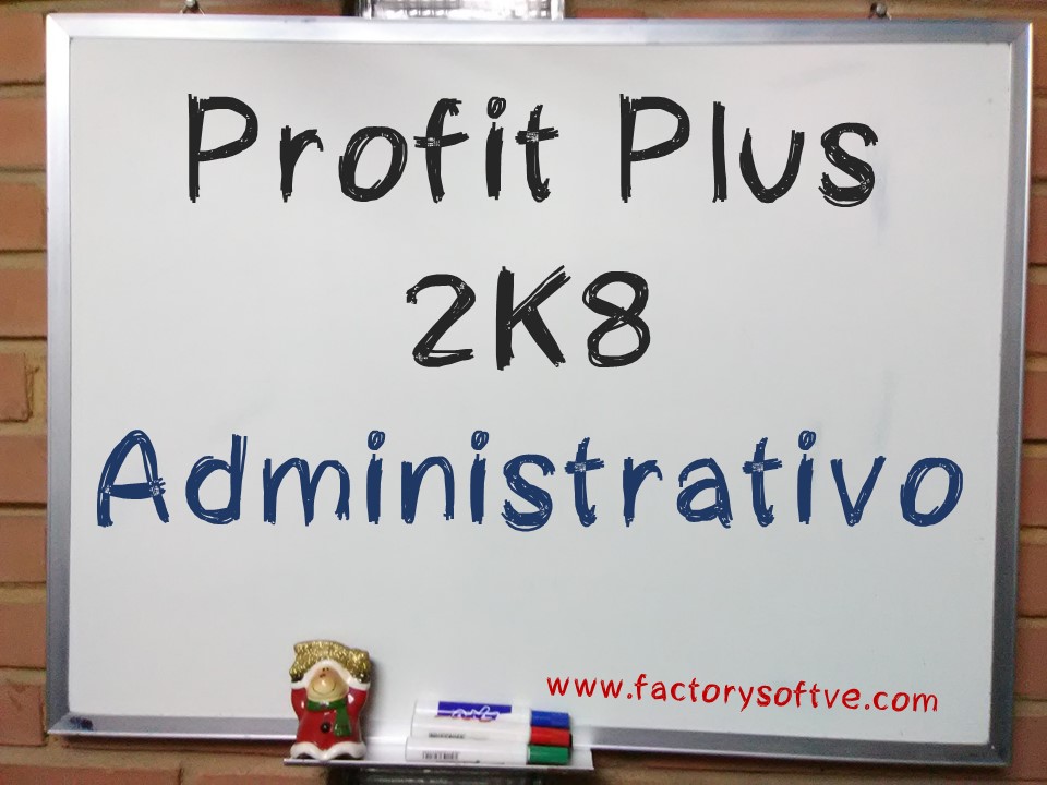 Profit Plus 2K8 Administrativo